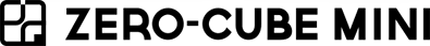 ゼロキューブ ミニ（ZERO-CUBE MINI）
